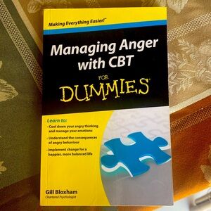 Managing anger with CBT for dummies by Gil Bloxham